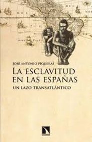 la esclavitud en las espanas