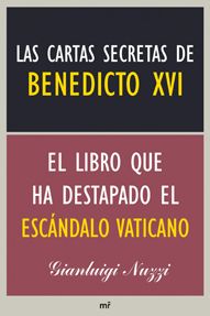 las cartas secretas de benidicto XVI